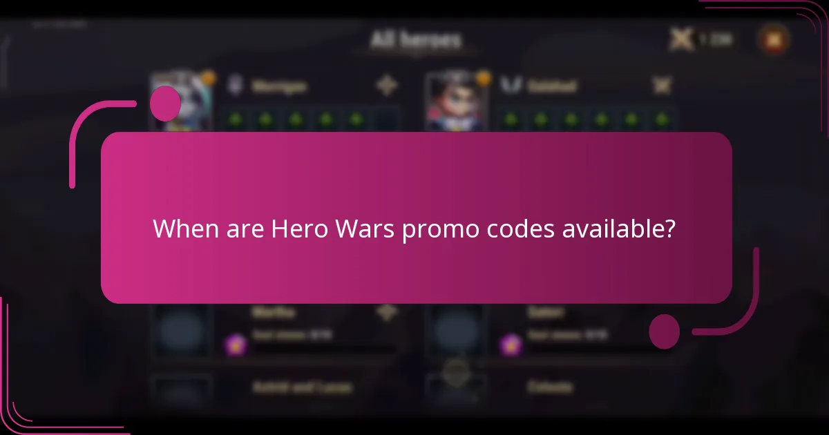 When are Hero Wars promo codes available?
